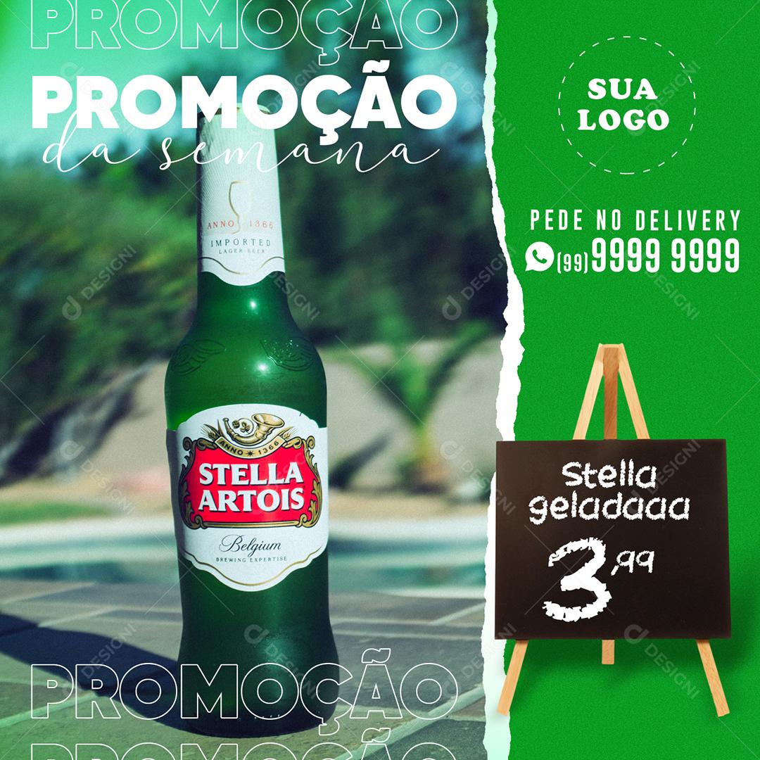 Post Feed Distribuidora Promoção da Semana Cerveja Stella Social Media PSD Editável