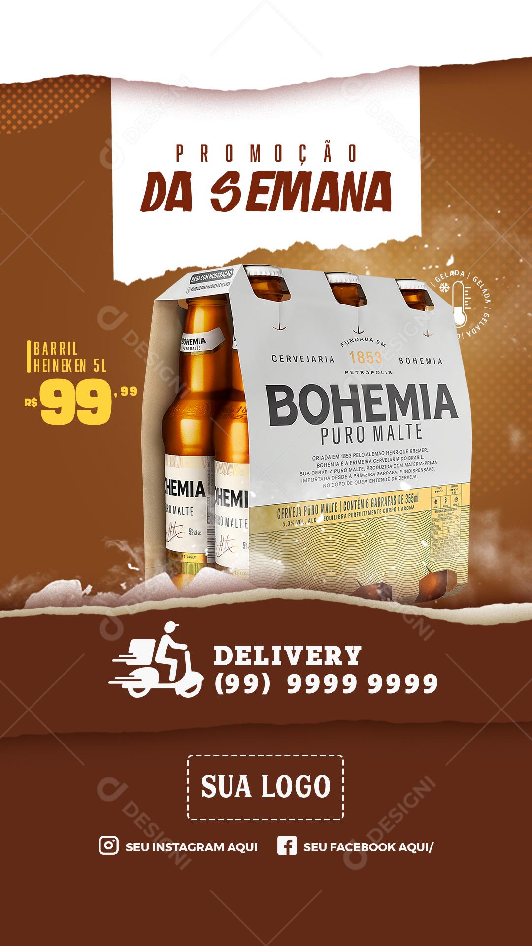 Post Story Distribuidora Promoção da Semana Cerveja Bohemia Social Media PSD Editável