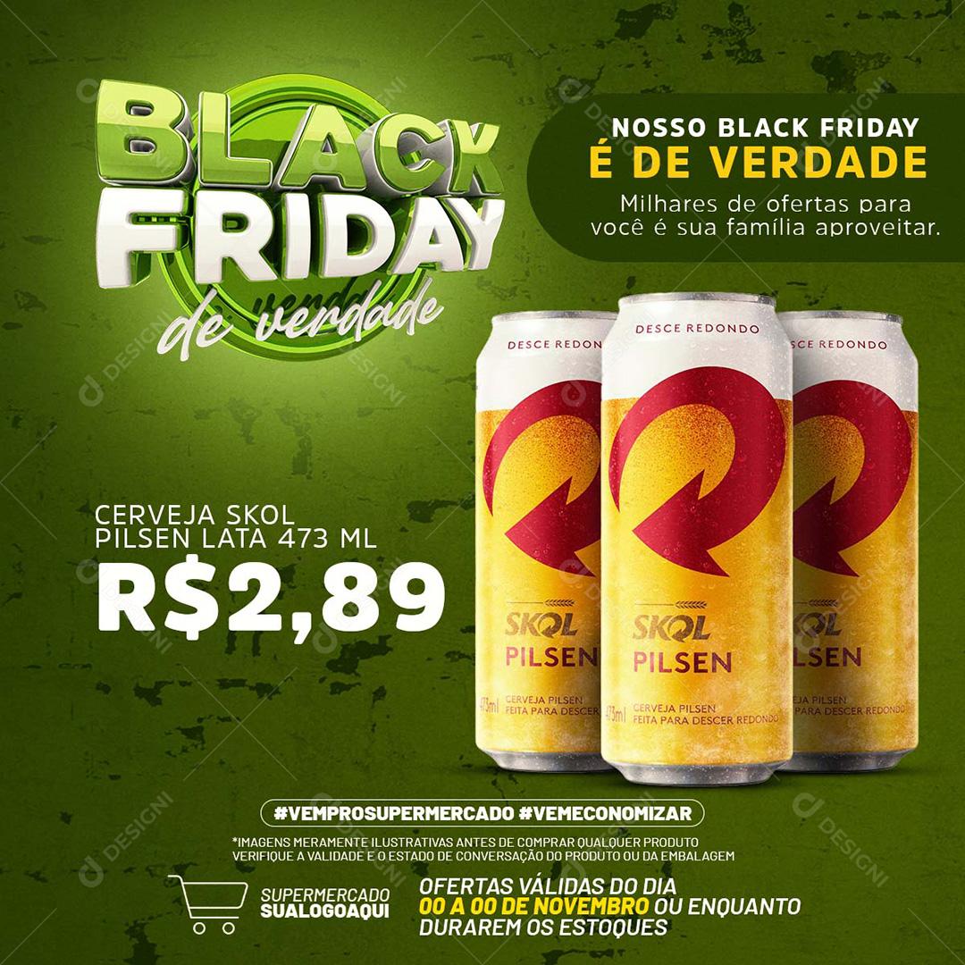 Post Black Friday De Verdade Cervejas Social Media PSD Editável