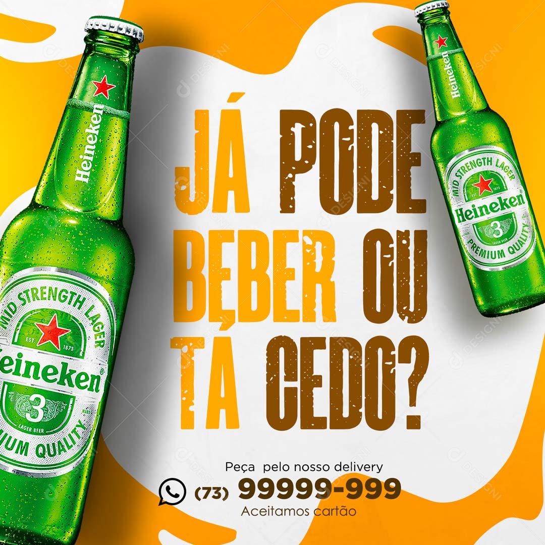 Já Pode Beber Ou Ta Cedo Cerveja Social Media PSD Editável