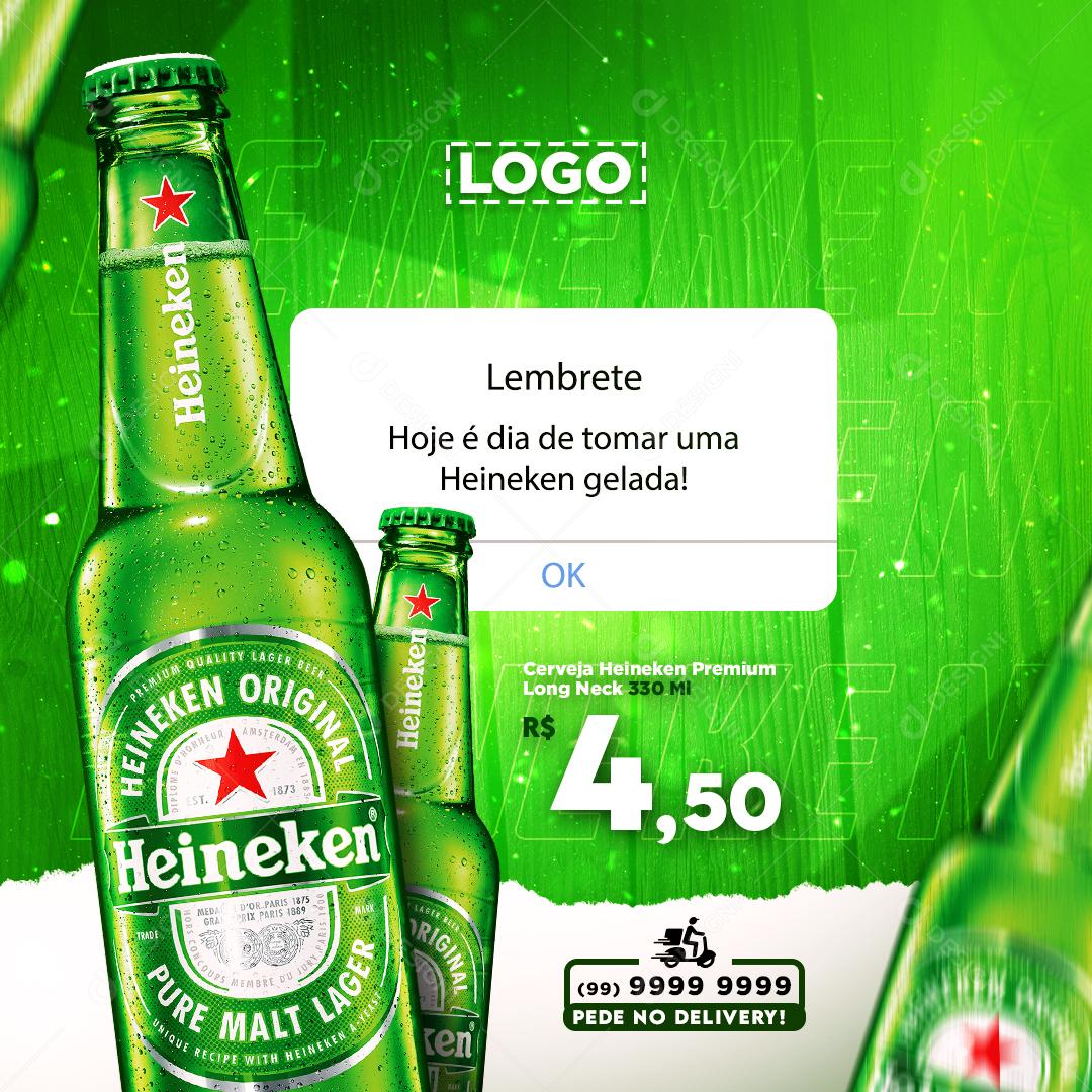 Lembrete é Dia De Tomar Uma Heineken Gelada Social Media PSD Editável