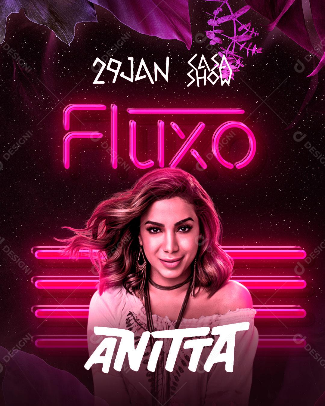 Flyer Fluxo Anitta Show Social Media PSD Editável