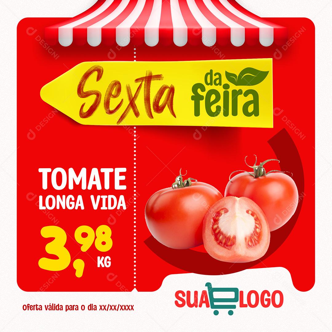 Social Media Sexta Da Feira Tomate Frutas Hortifruti PSD Editável