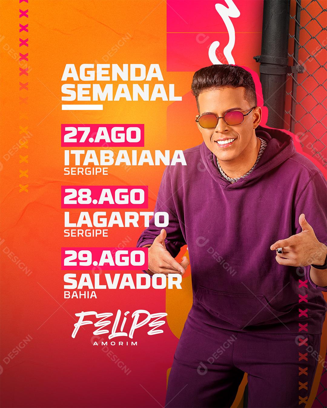 Social Media Agenda Semanal Felipe Amorim Flyers PSD Editável