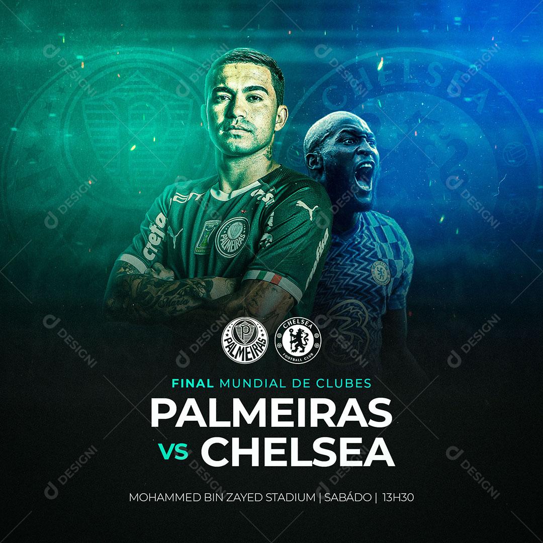 Flyer Futebol Palmeiras Vs Chelsea Social Media PSD Editável [download] -  Designi
