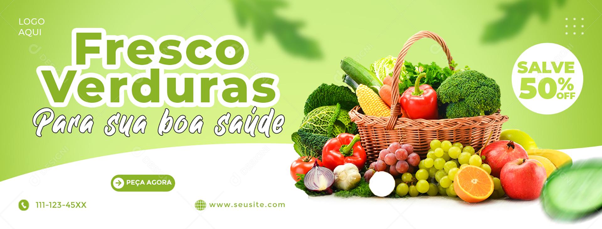 Social Media Banner Fresco Verduras Para Sua Boa Saúde Hortifruti PSD Editável