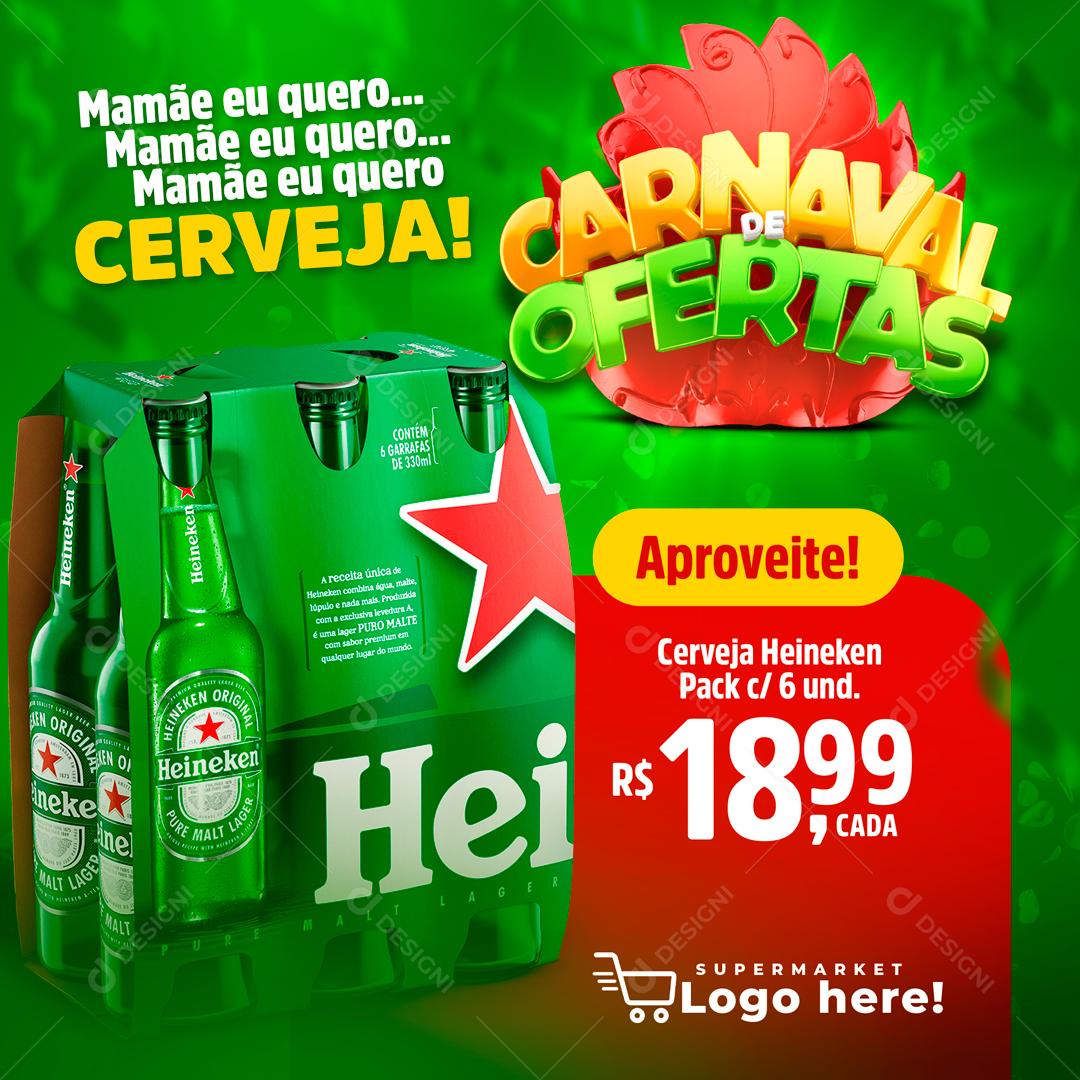 Carnaval De Ofertas Eu Quero Cerveja Social Media PSD Editável