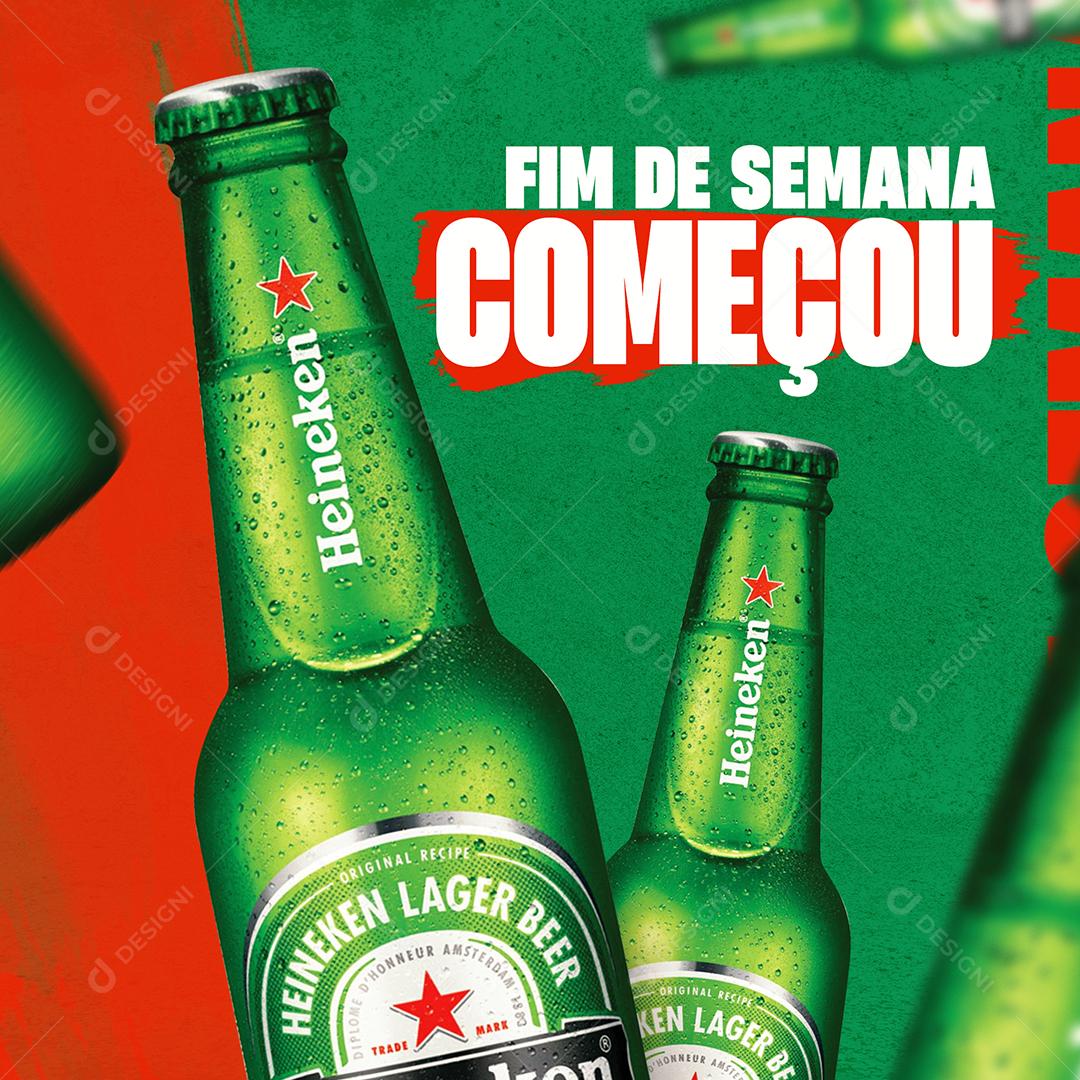 Social Media Fim de Semana Começou Heineken Cerveja PSD Editável