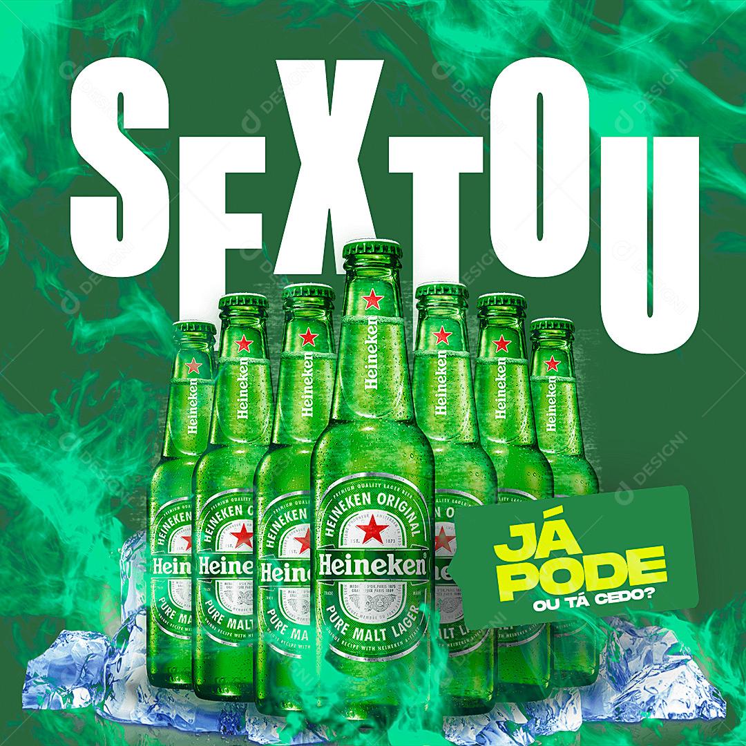 Sextou Com Heineken Já Pode? Social Media PSD Editável
