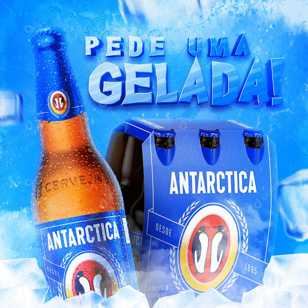 Pede Uma Gelada Antártica Cervejas Social Media PSD Editável