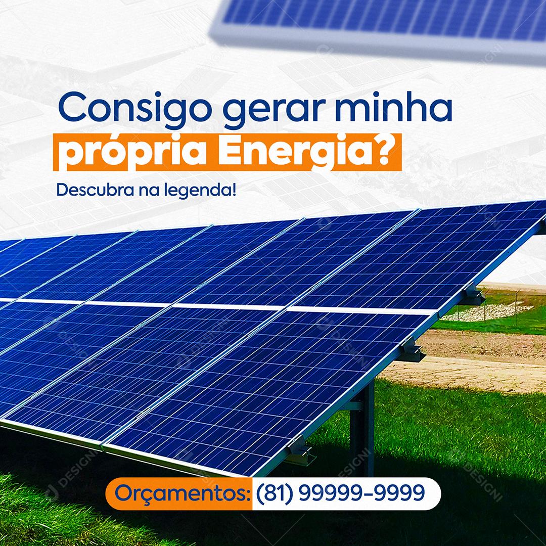 Social Media Consigo Gerar Minha Própria Energia Descubra Energia Solar PSD Editável