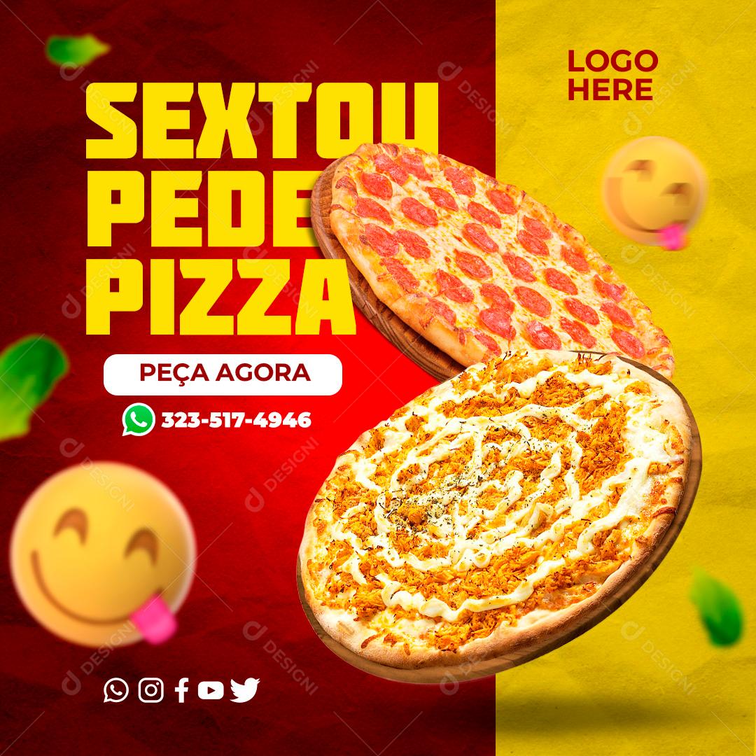 Sextou Pede Pizza Peça Já A Sua Social Media PSD Editável