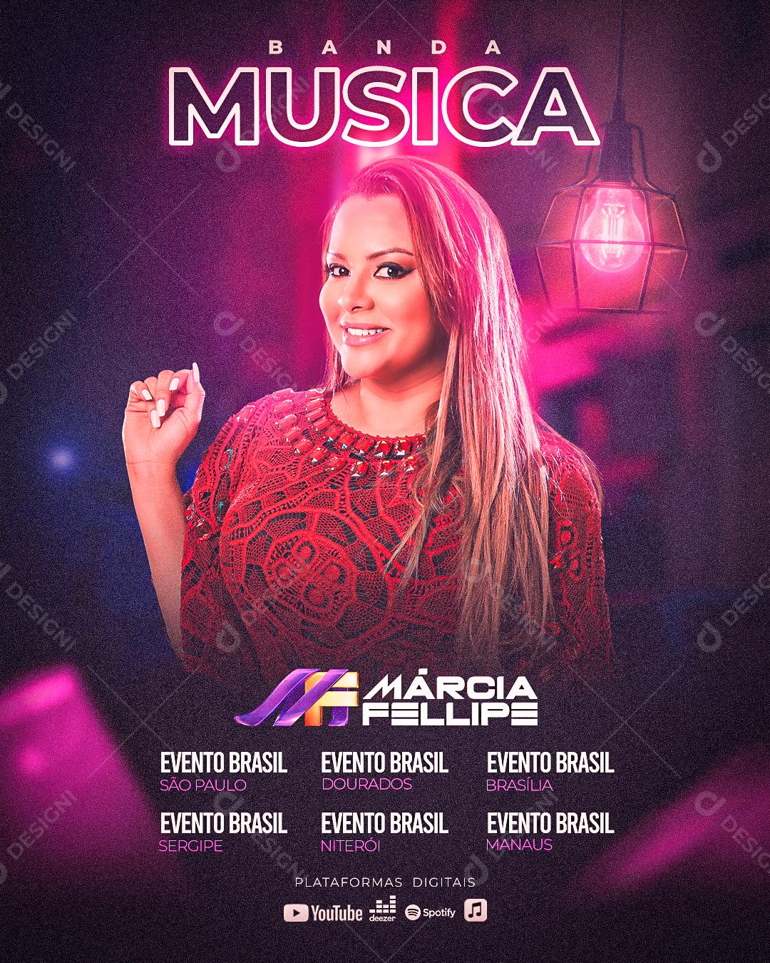 Flyer Banda Músicas Marcia Felipe Social Media PSD Editável