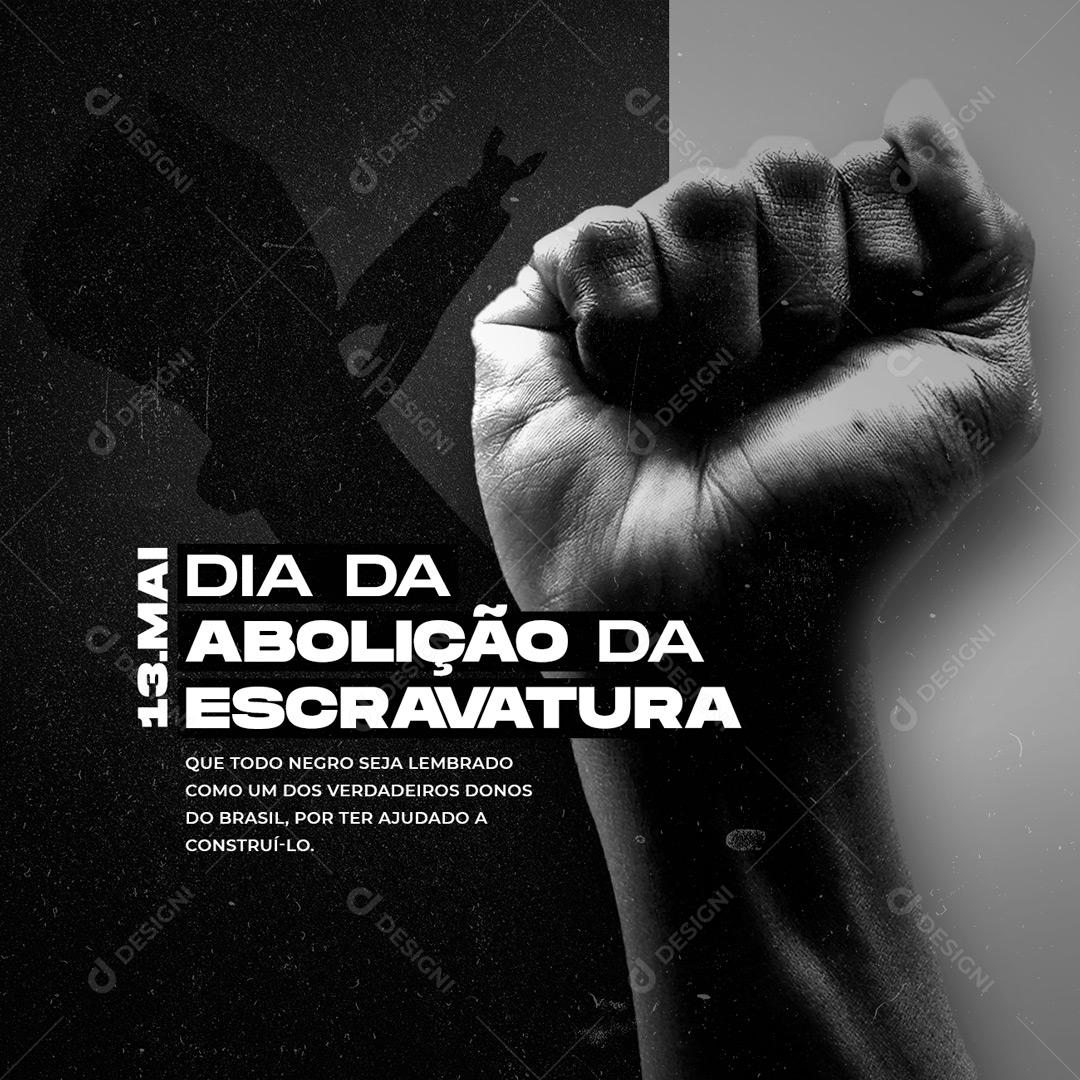 Social Media Data Comemorativa 13 de Maio Dia da Abolição da Escravatura PSD Editável