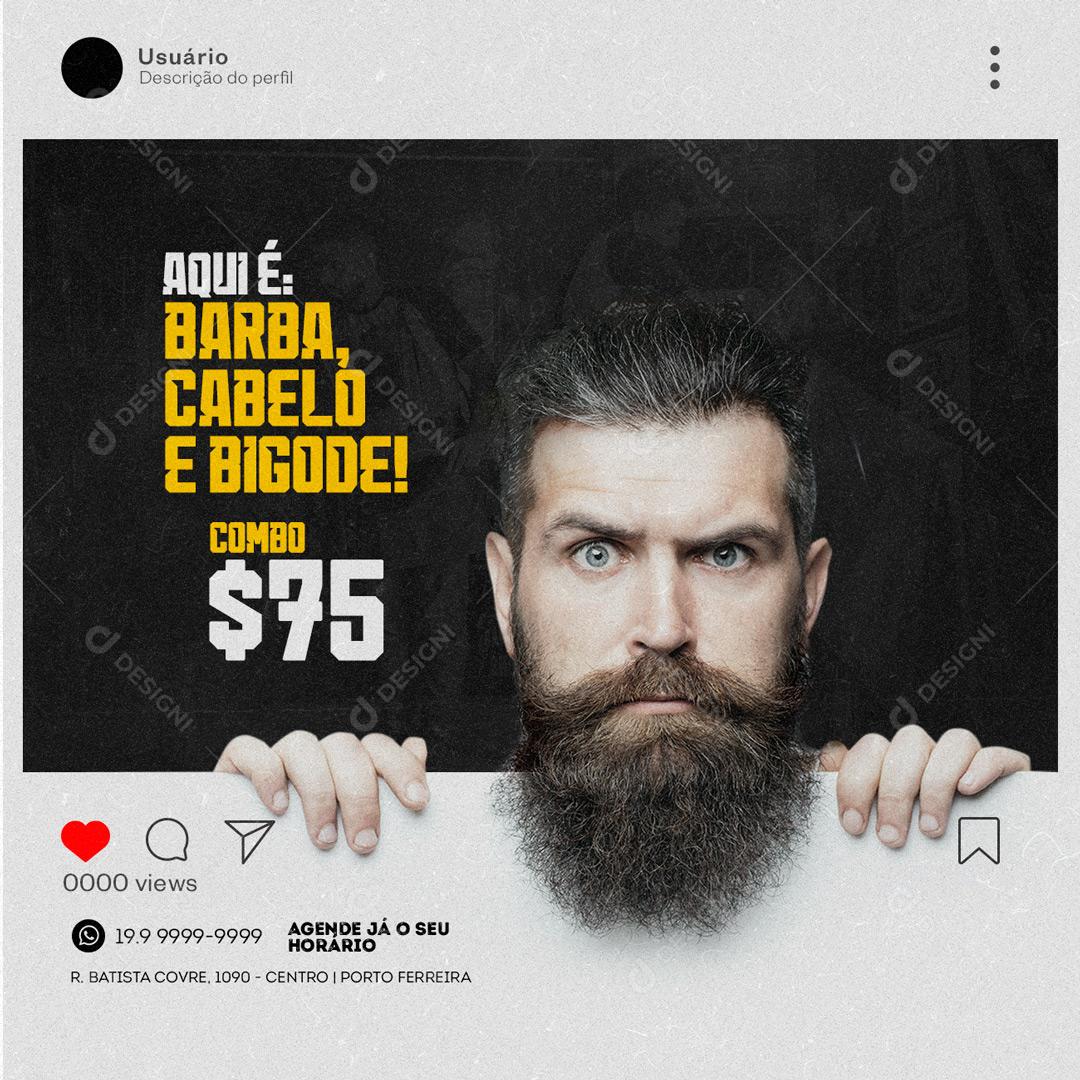 Social Media Aqui é Barba Cabelo e Bigode Combo Barbearia PSD Editável