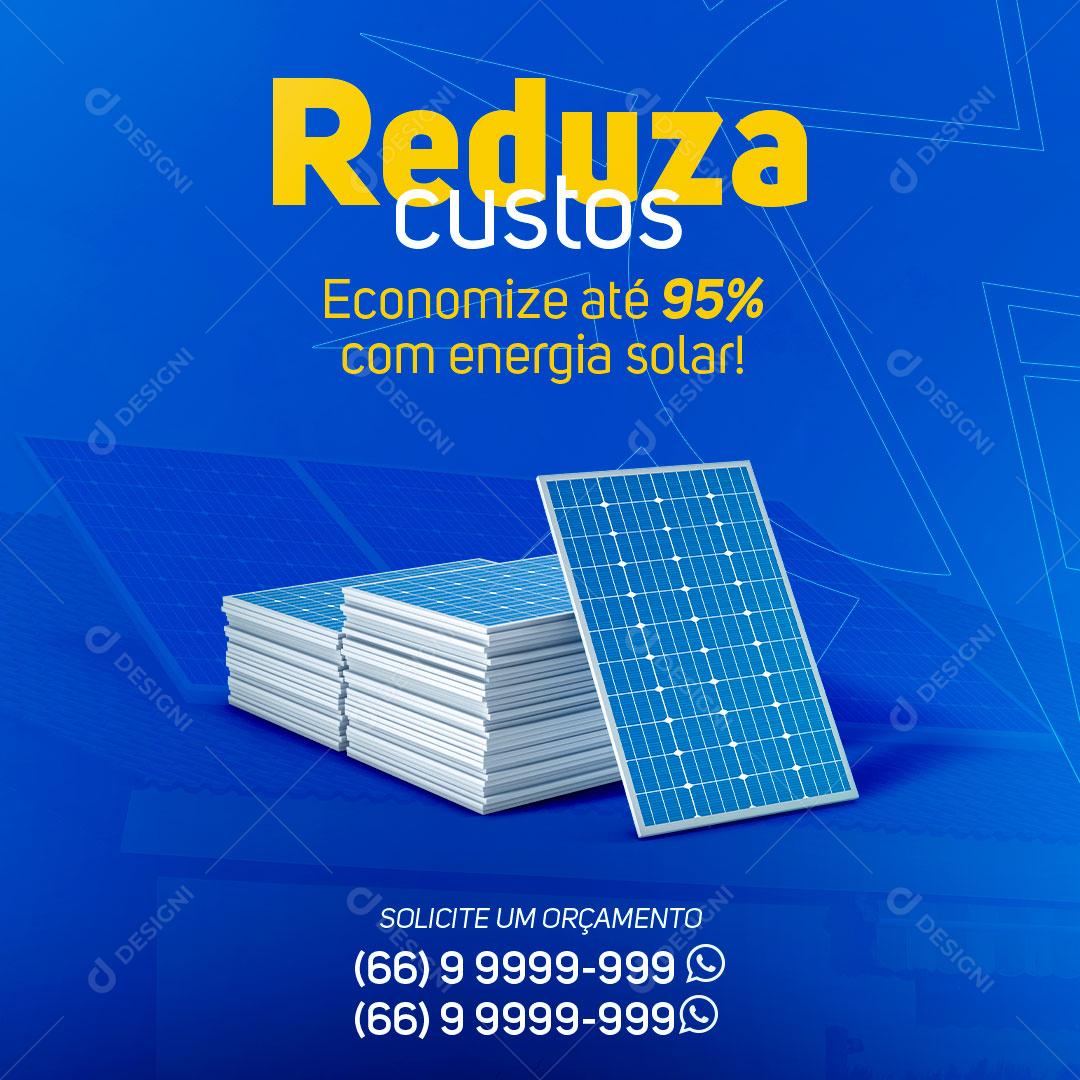 Reduza Custos Economize Até 50% Com Energia Solar Social Media PSD Editável