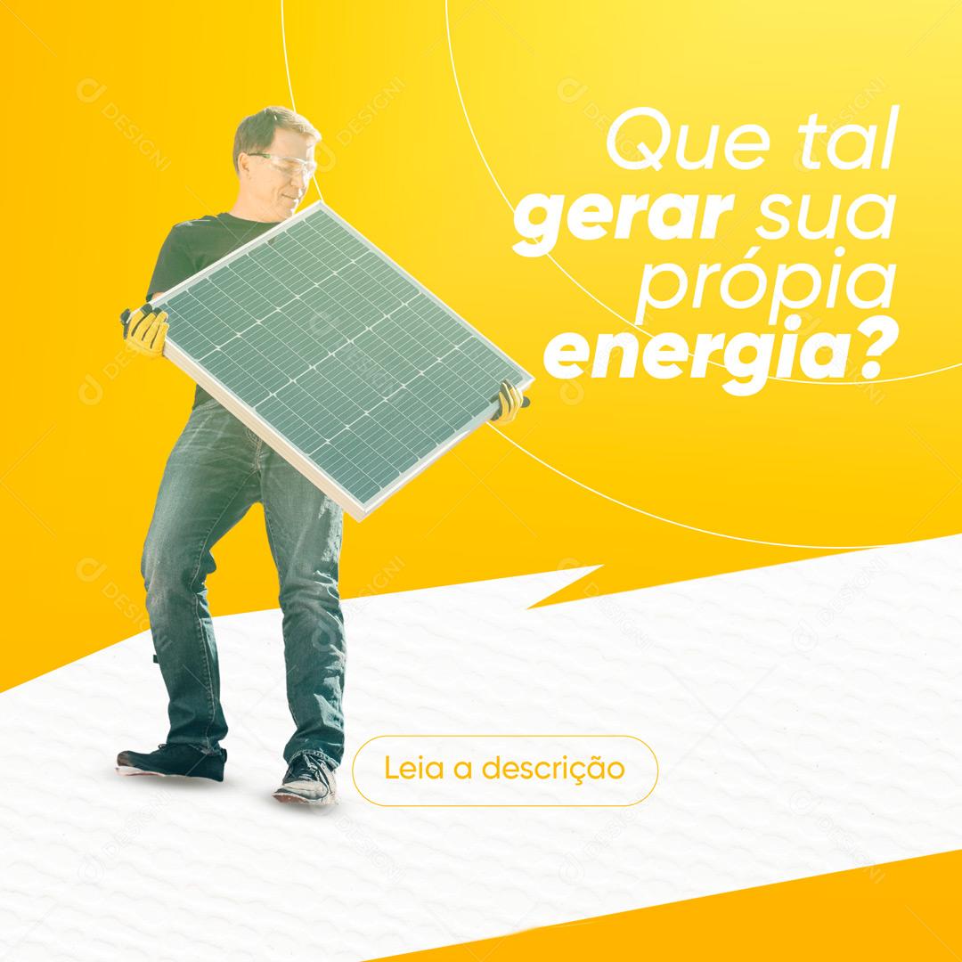 Que Tal Gerar Sua Própria Energia Solar Social Media PSD Editável
