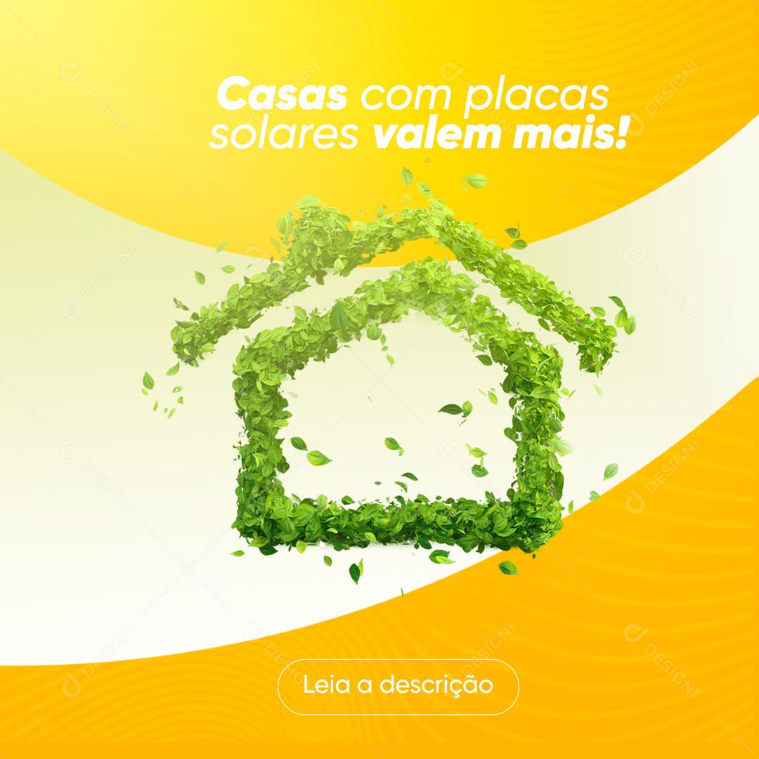 Social Media Energia Solar Casas Com Placas Solares Vale Mais! PSD Editável