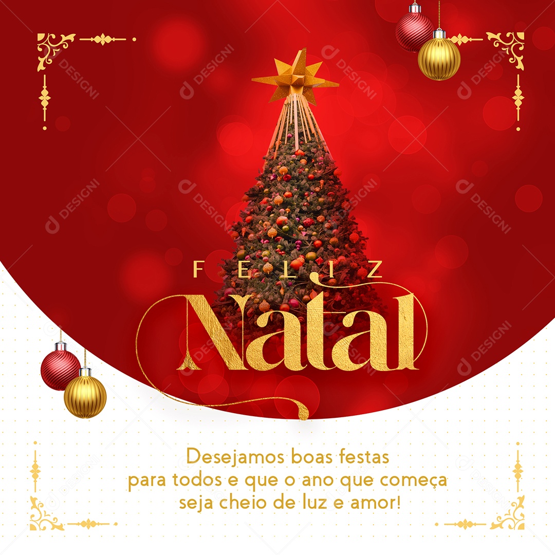 Feliz Natal Desejamos Boas Festas Para Todos e Que o Ano Que Começa Seja  Cheio de Luz e Amor Social Media PSD Editável [download] - Designi
