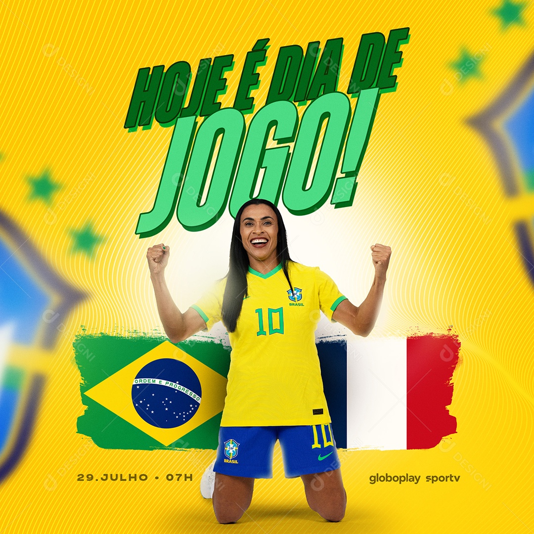 Hoje é Dia De Jogo Brasil X França Futebol Feminino Social Media PSD  Editável [download] - Designi