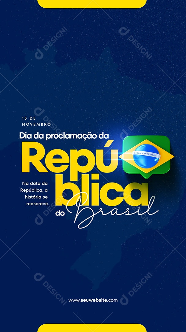Social Media Story Dia Da Proclamação Da República Do Brasil PSD Editável