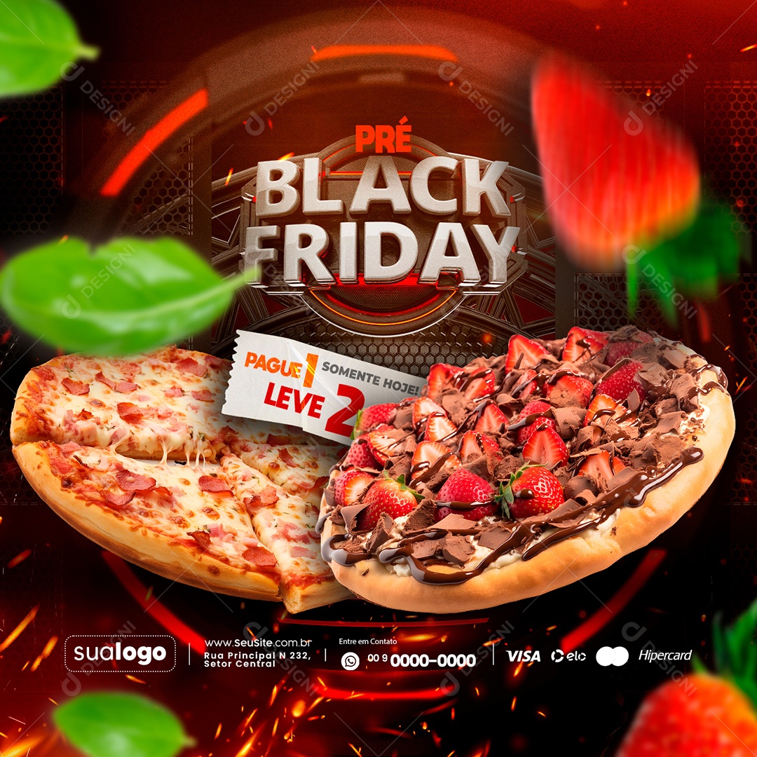 Pizzaria Pré Black Friday Pague 1 Leve 2 Somente Hoje Pizza Doce e Salgada Social Media PSD Editável
