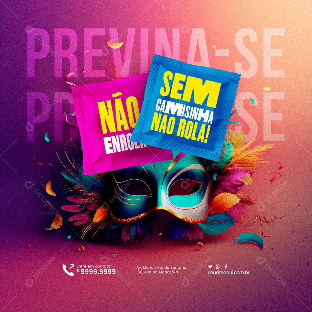 Carnaval Conscientização Previna Se Não Enrola Sem Camisinha Não Rola Social Media PSD Editável