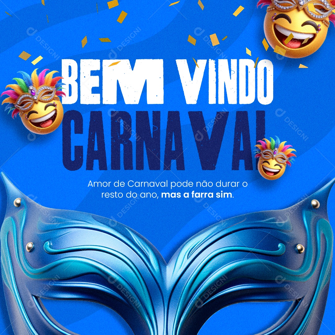 Bem Vindo Carnaval Amor de carnaval pode não durar Social Media PSD Editável