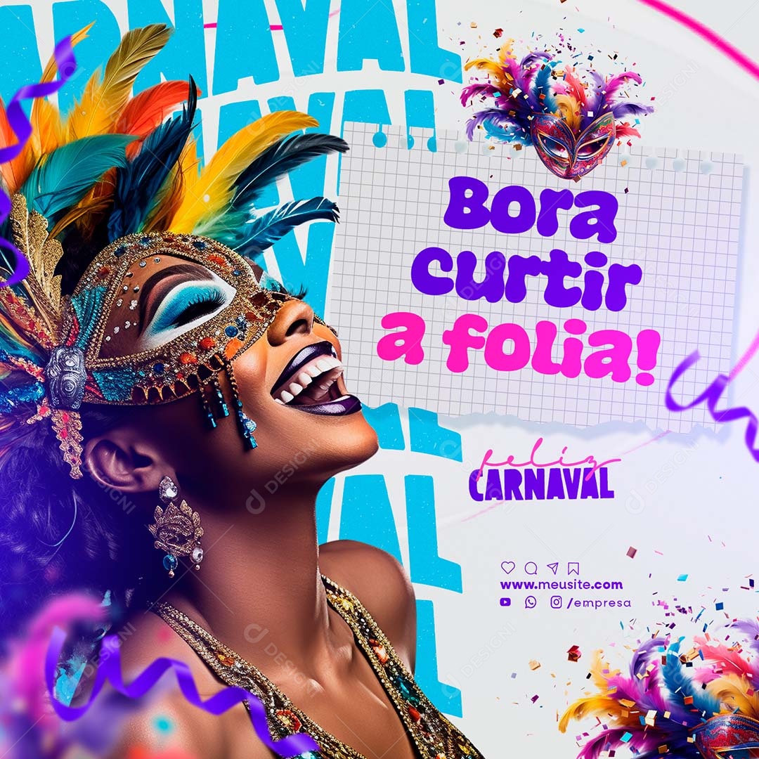 Feliz Carnaval Bora Curtir a Folia Social Media PSD Editável