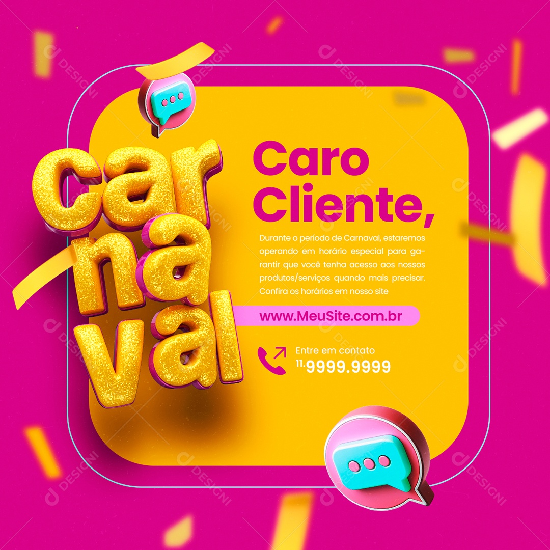 Comunicado Carnaval Caro Cliente horário especial Social Media PSD Editável